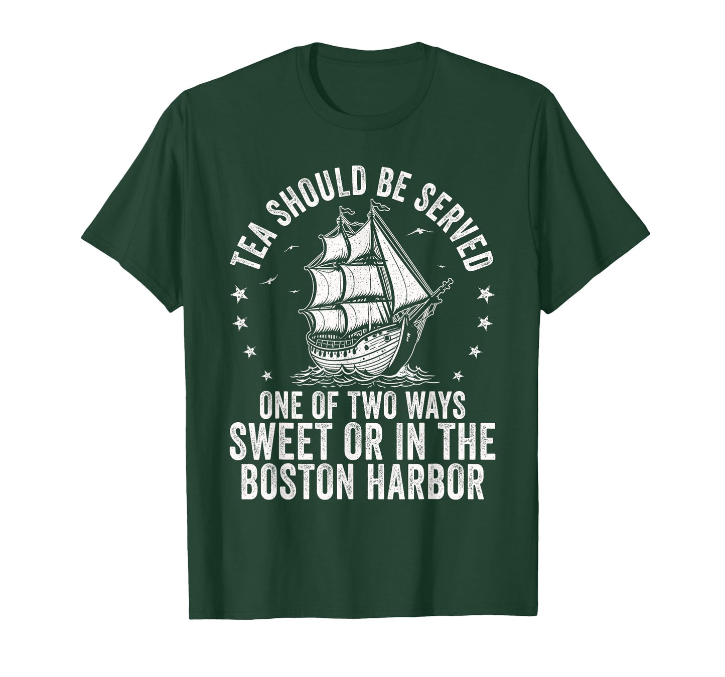 Tea Should Be Served One of Two Ways US History Teacher T-Shirt