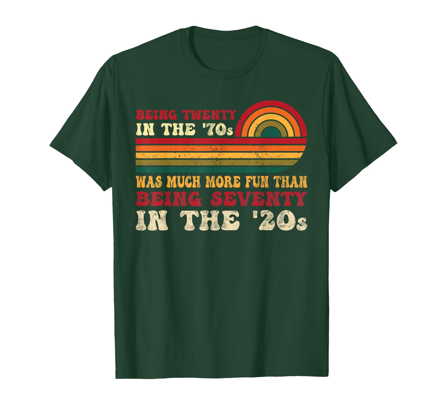 Being Twenty in the '70s Was Much More Fun Than 70s Retro T-Shirt