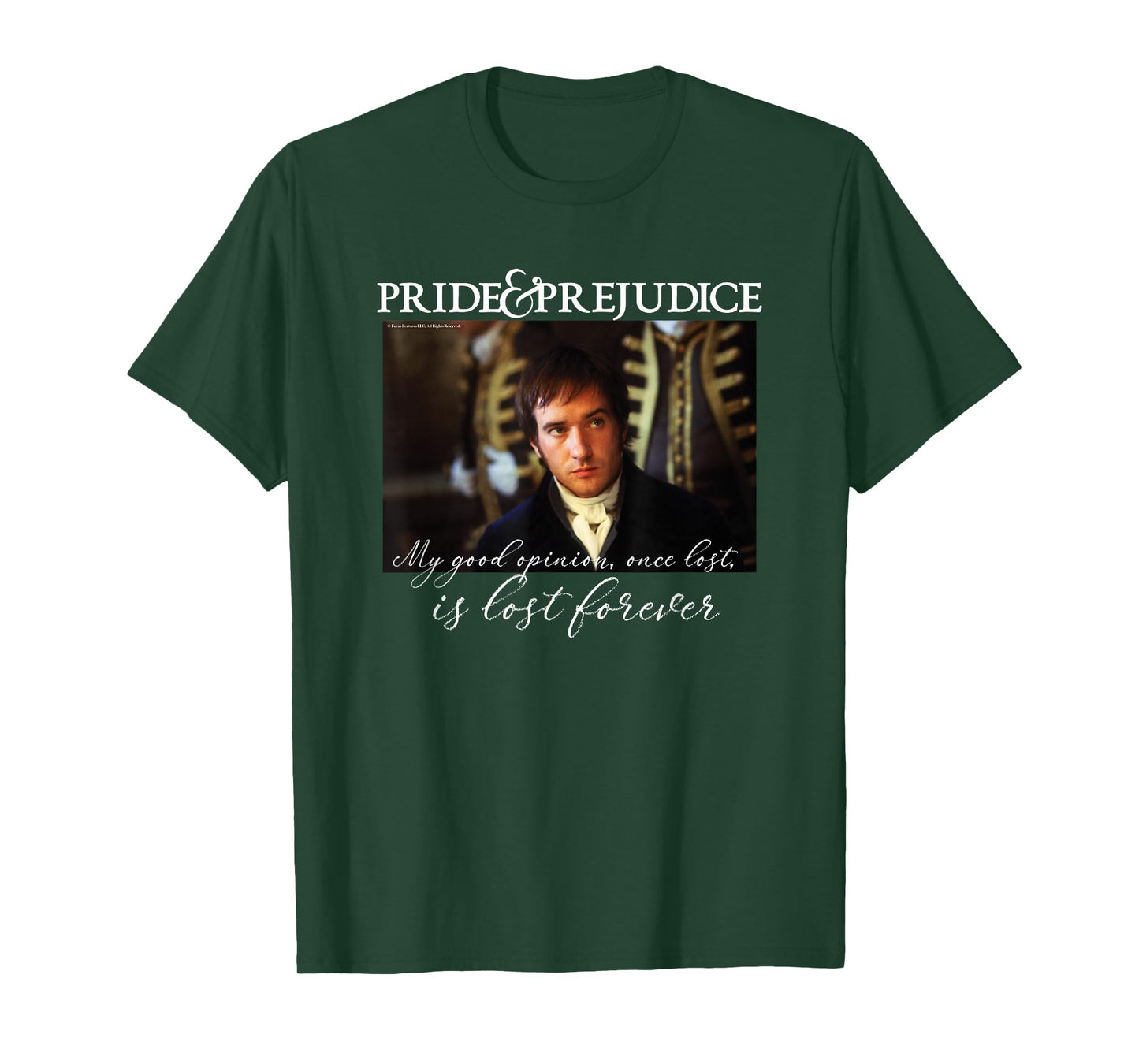Pride & Prejudice Mr. Darcy My Good Opinion Movie Moment T-Shirt