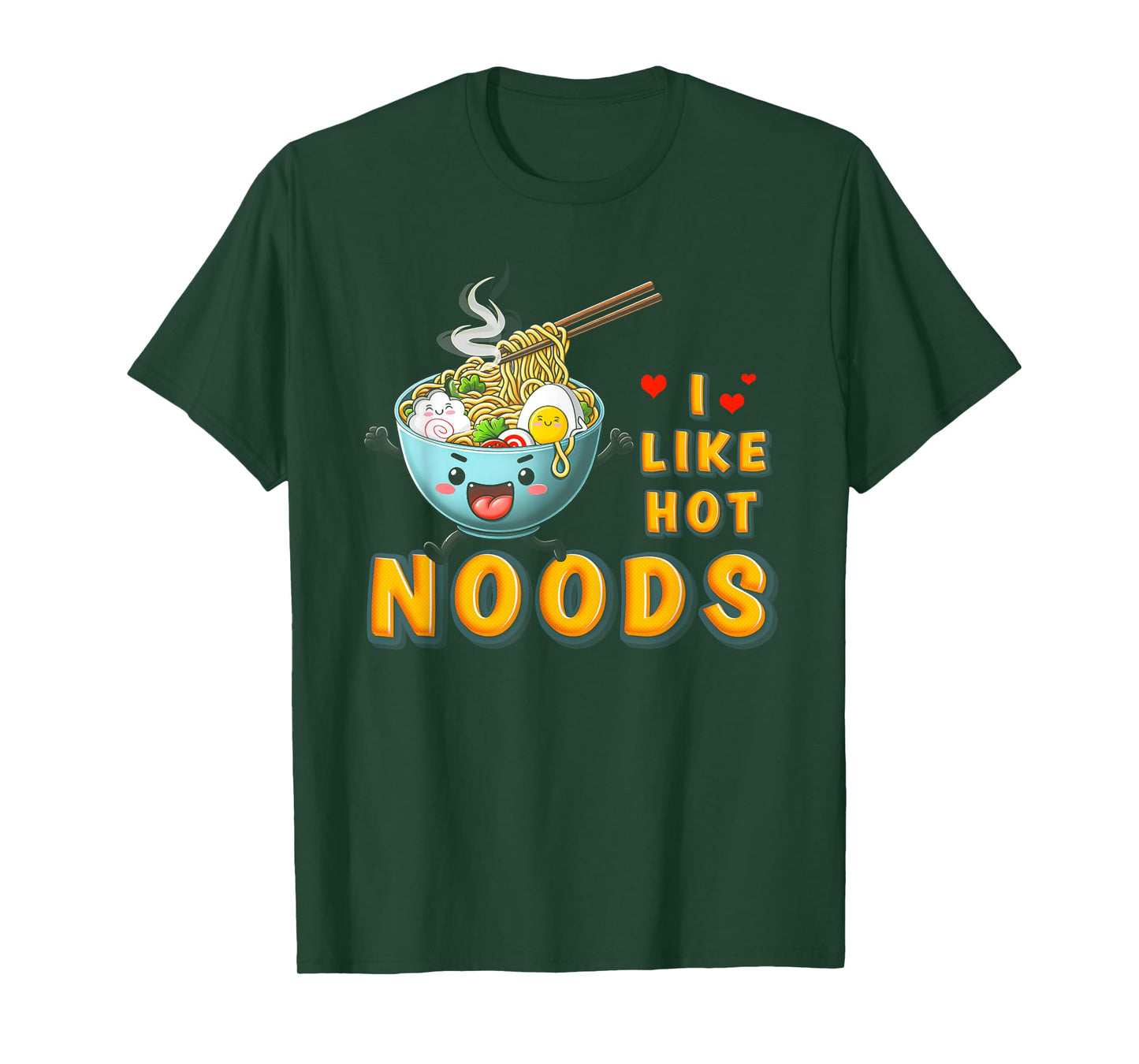 I Like Hot Noods Ramen Noodles Meme Kawaii Japanese Food T-Shirt