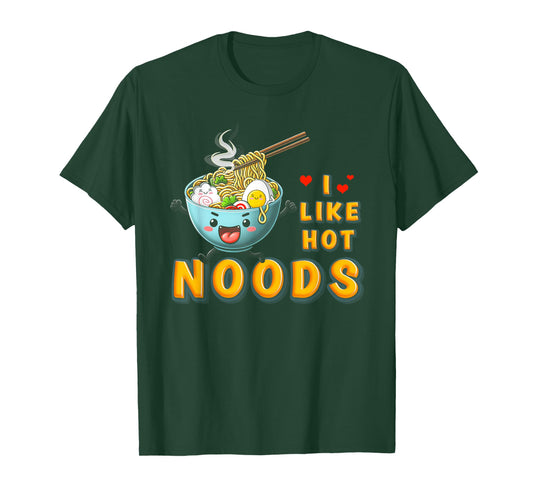 I Like Hot Noods Ramen Noodles Meme Kawaii Japanese Food T-Shirt