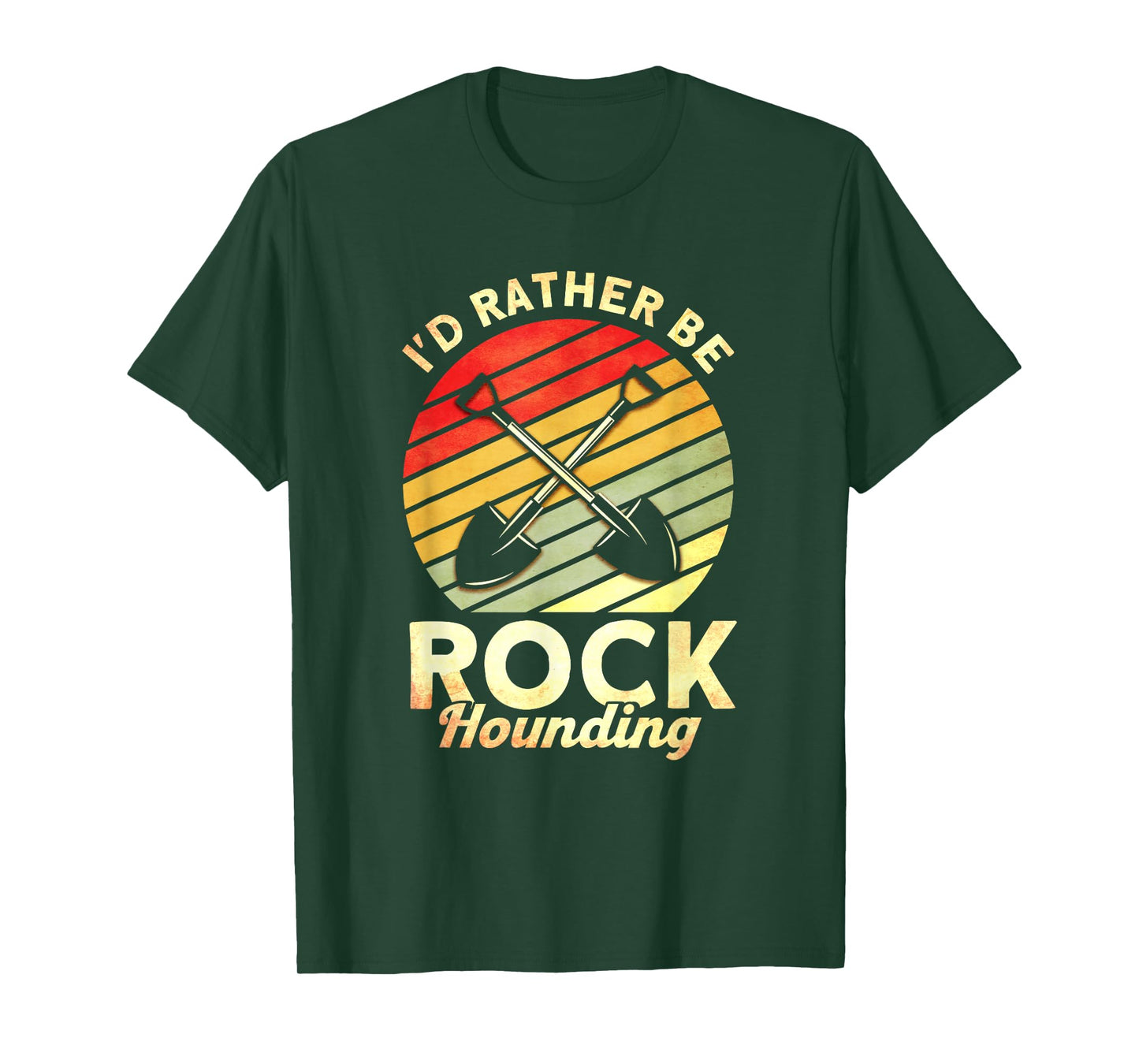 I'd Rather Be Rock Hounding Rockhounding Rockhounds T-Shirt