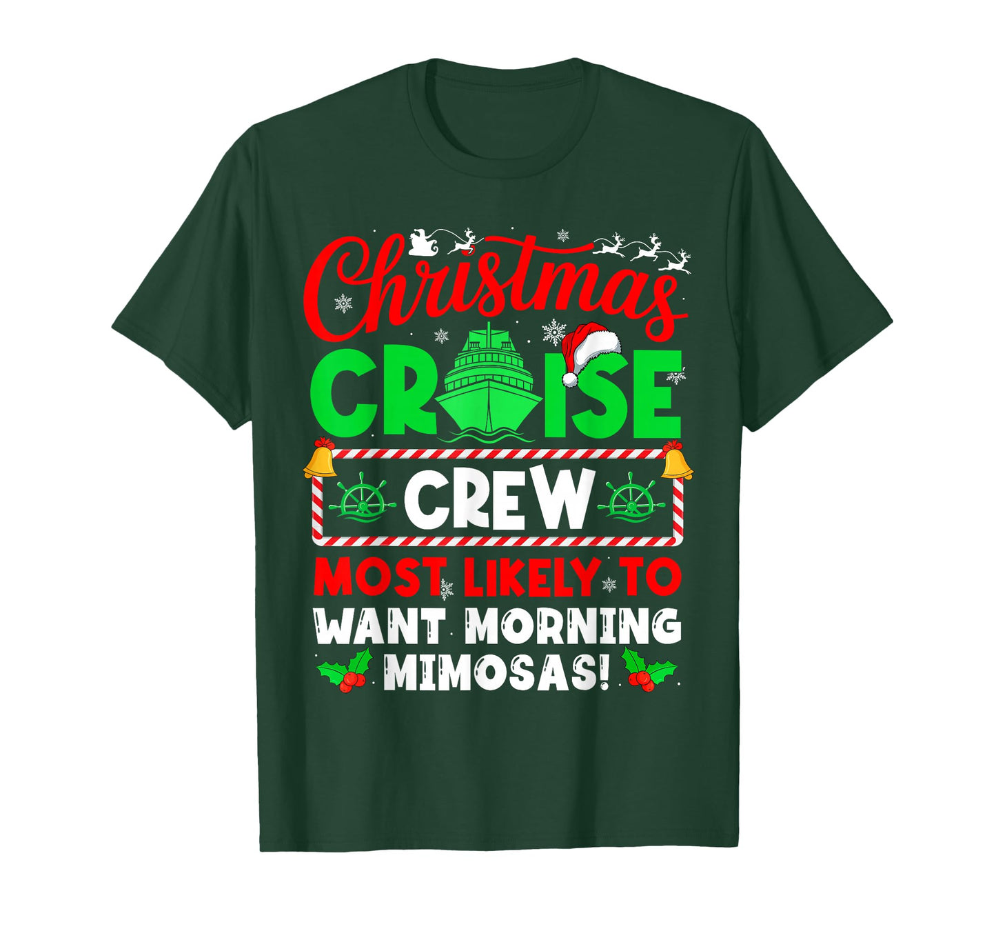 Christmas Cruise Crew Most Likely to Want Morning Mimosas! T-Shirt
