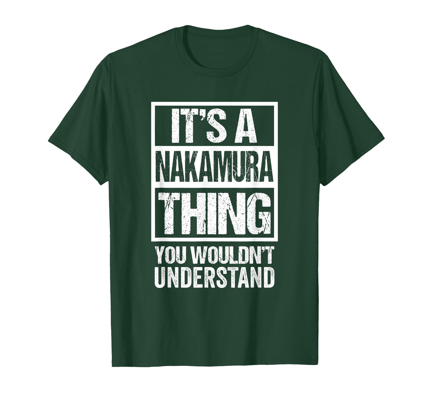 中村苗字名字 A Nakamura Thing You Wouldn't Understand Family Name T-Shirt