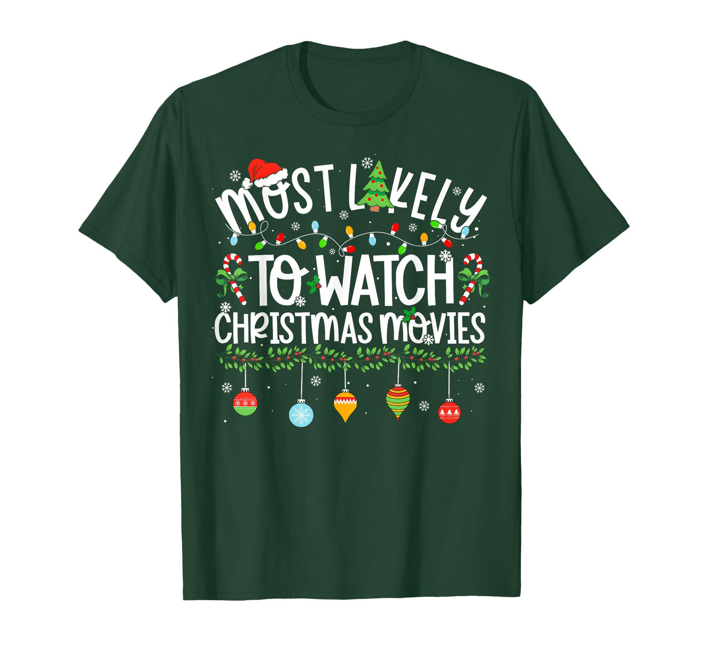 Funny Matching Most Likely to Watch Christmas Movies T-Shirt