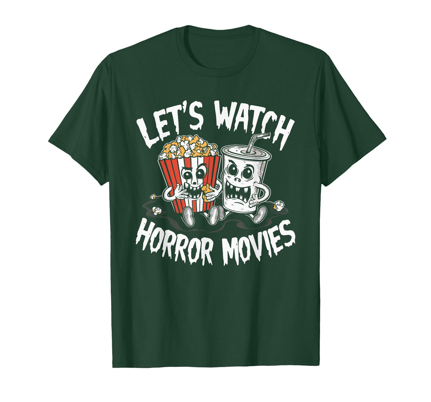 Let's Watch Horror Movies Halloween Costume T-Shirt