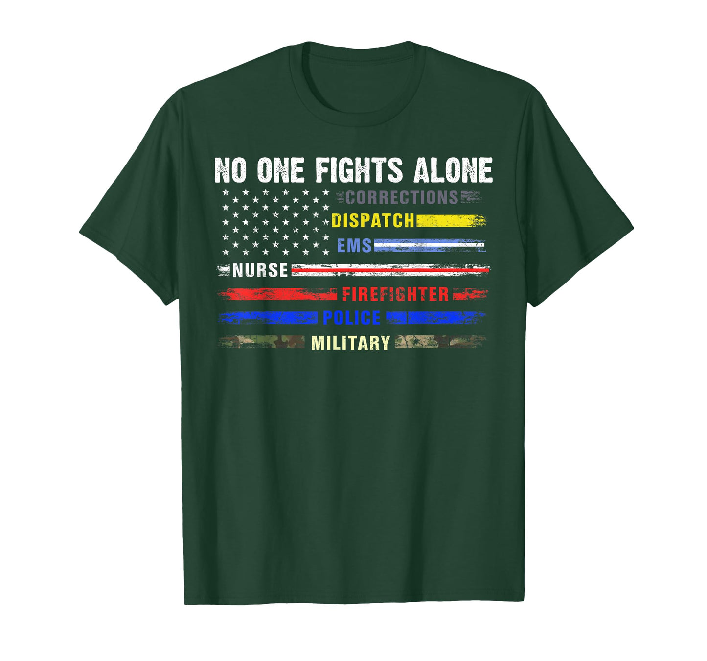 No-One Fight Alone First-Responder Heroes USA American Flag T-Shirt