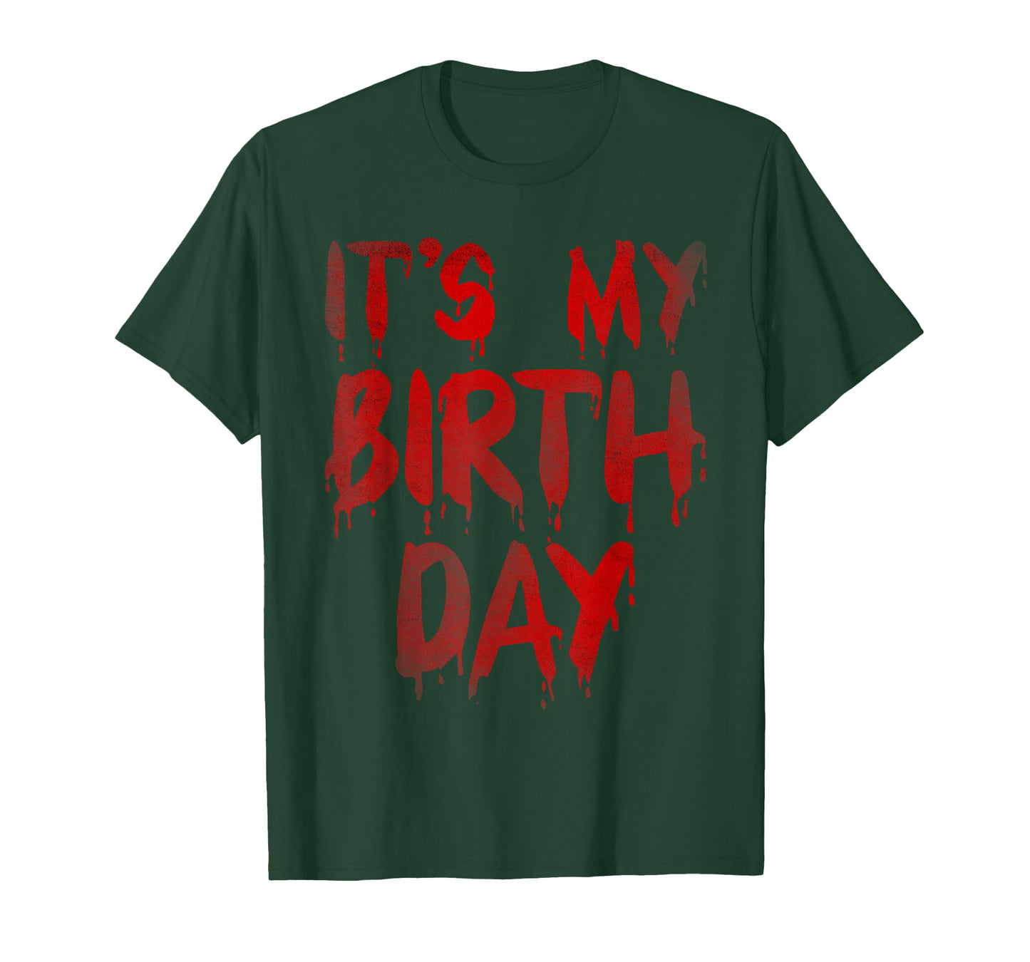 Bday Funny It's My Birthday for Horror Thriller Movie Lover T-Shirt
