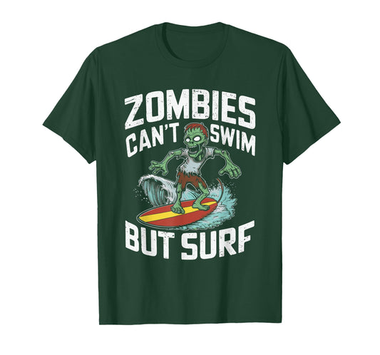 Zombies Can't Swim But Surf T-Shirt