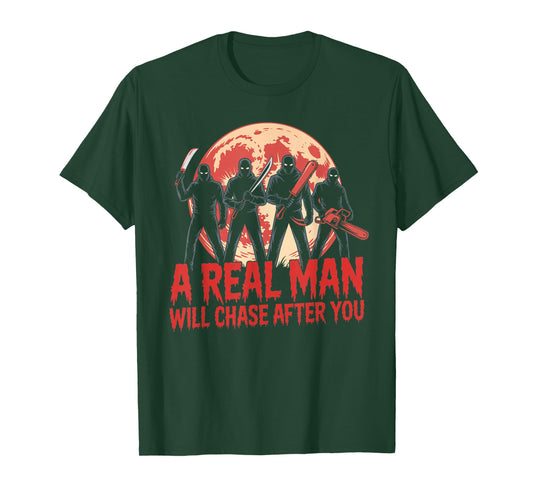 Vintage Real Man Will Chase After You Halloween Character T-Shirt