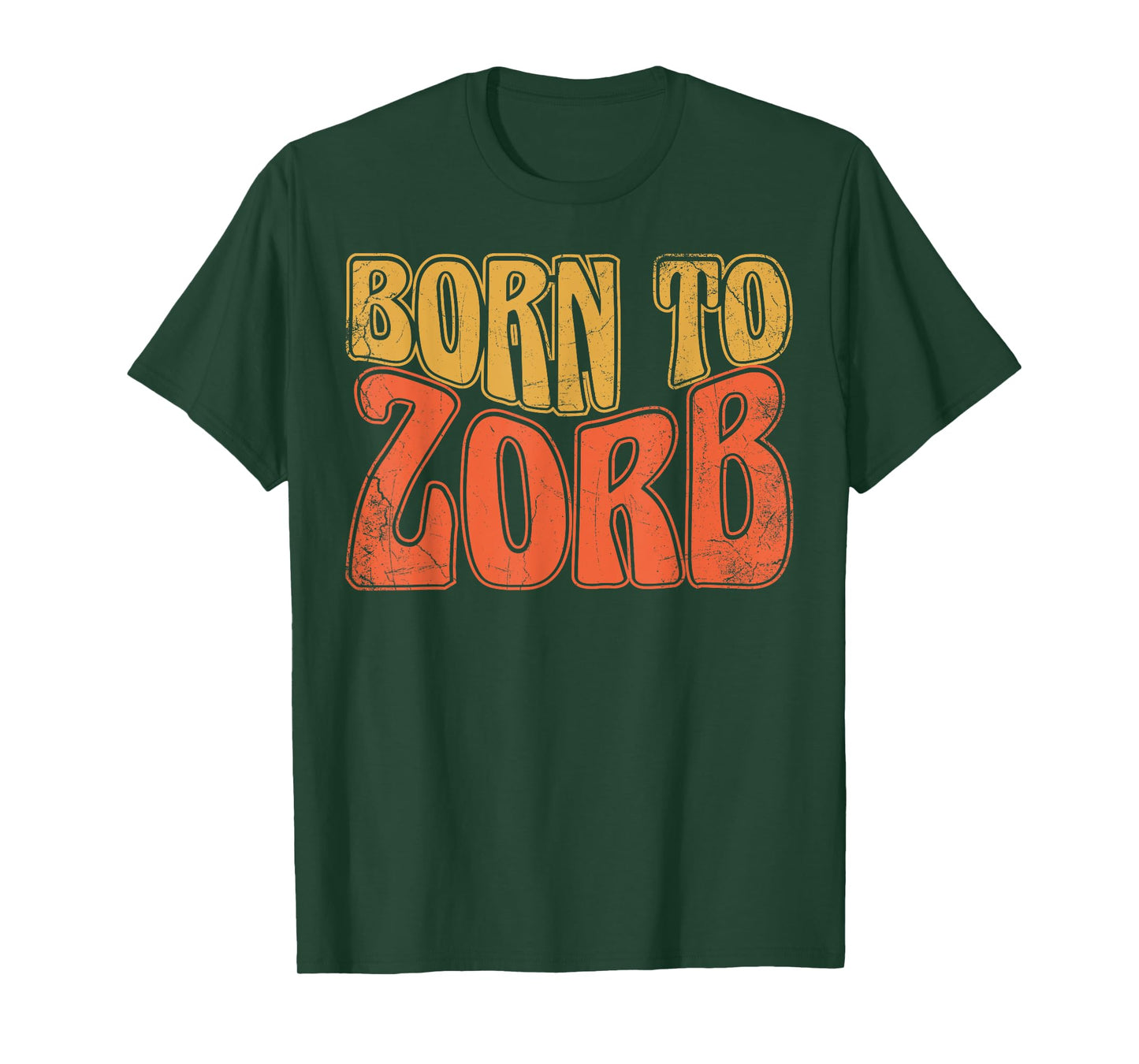 Born To Zorb, Zorbing T-Shirt