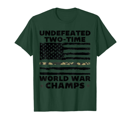 Undefeated World War Champs 4th Of July American Army Flag T-Shirt