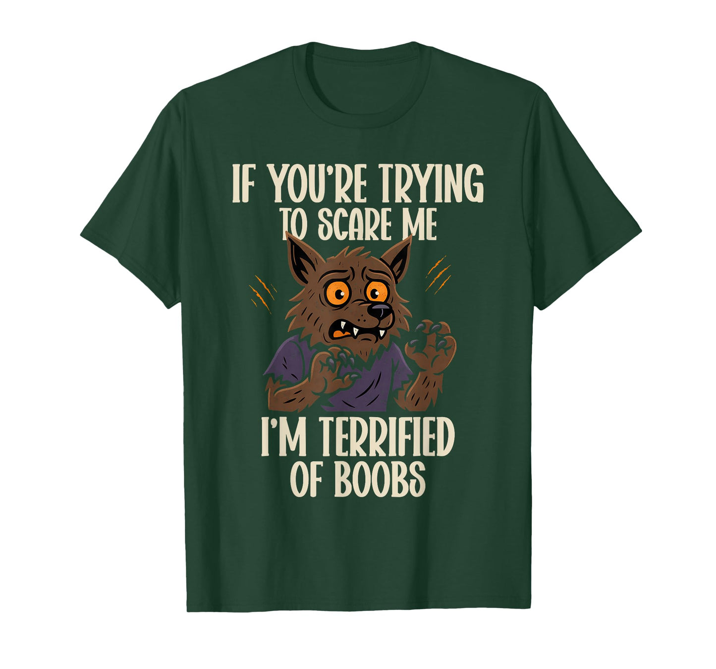 Funny Werewolf Halloween Scared of Boobs Humor T-Shirt