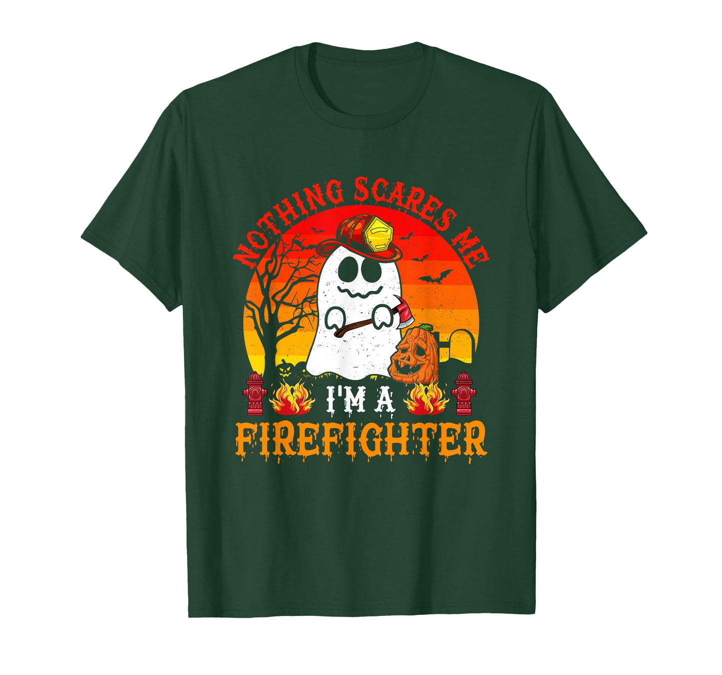 Nothing Scares Me I'm A Firefighter Scary Ghost Boo Pumpkin T-Shirt