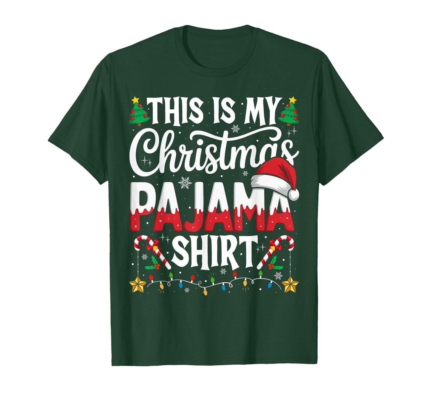 This is My Christmas Pajama Shirt Funny Xmas PJs Men Women T-Shirt