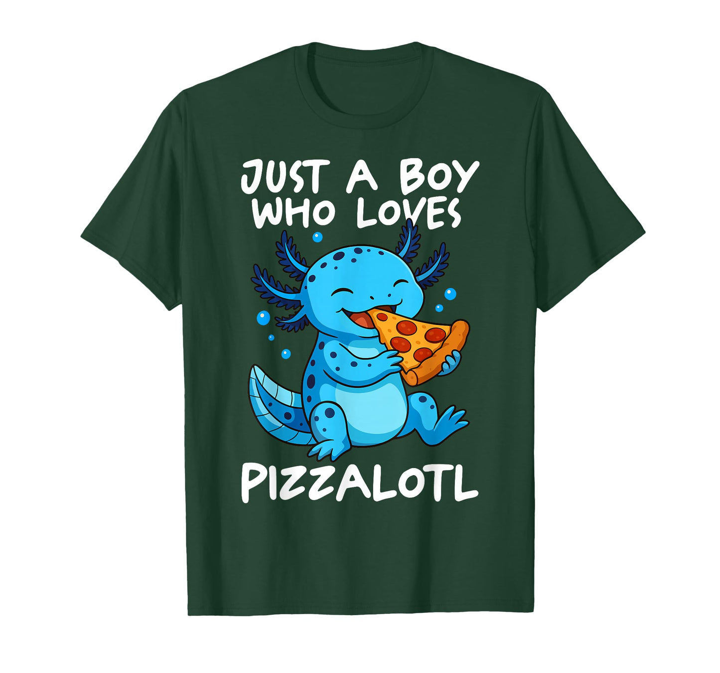 Just A Boy Who Loves Pizzalotl Axolotl T-Shirt