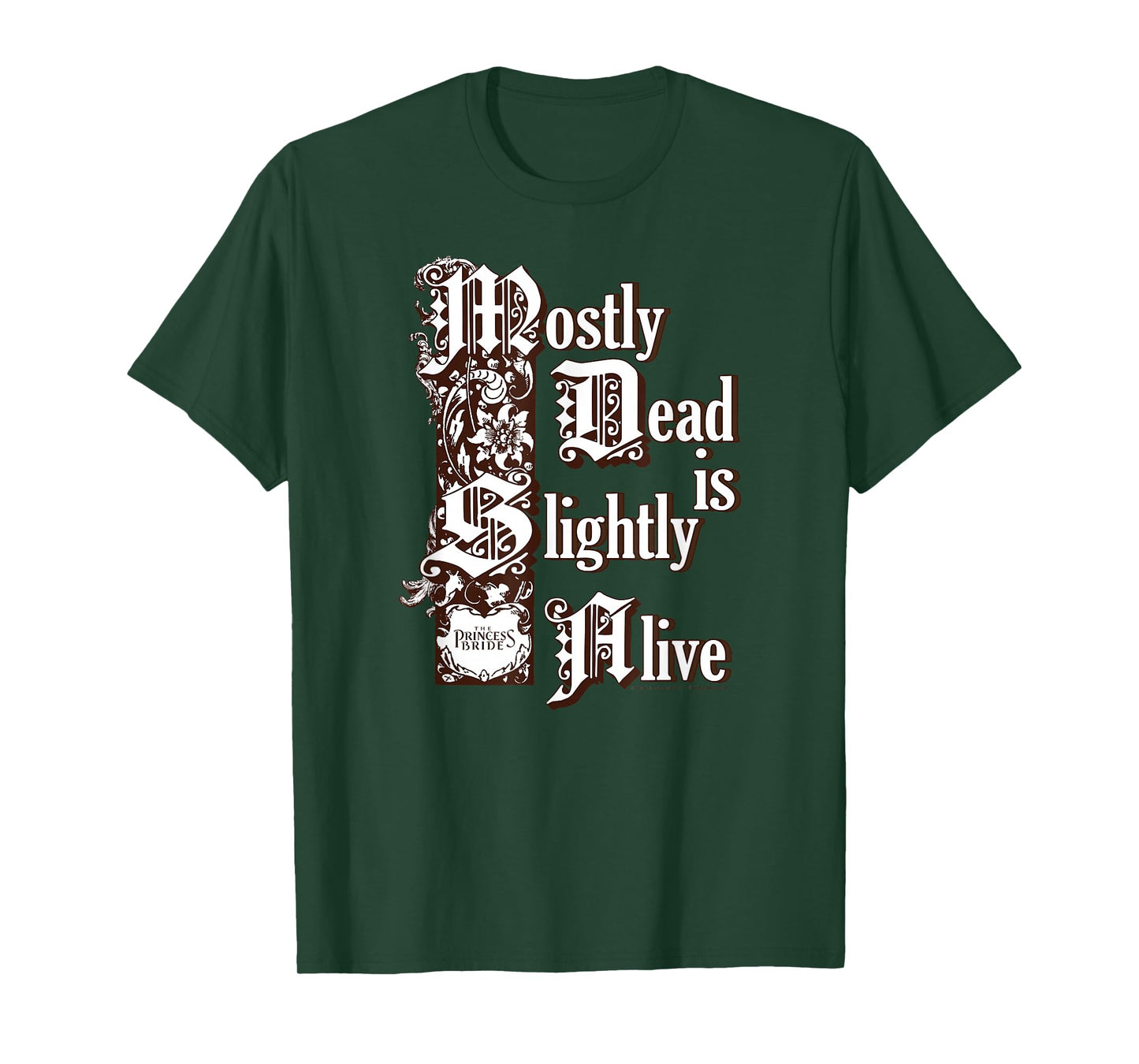 Princess Bride Mostly Dead Is Slightly Alive T-Shirt