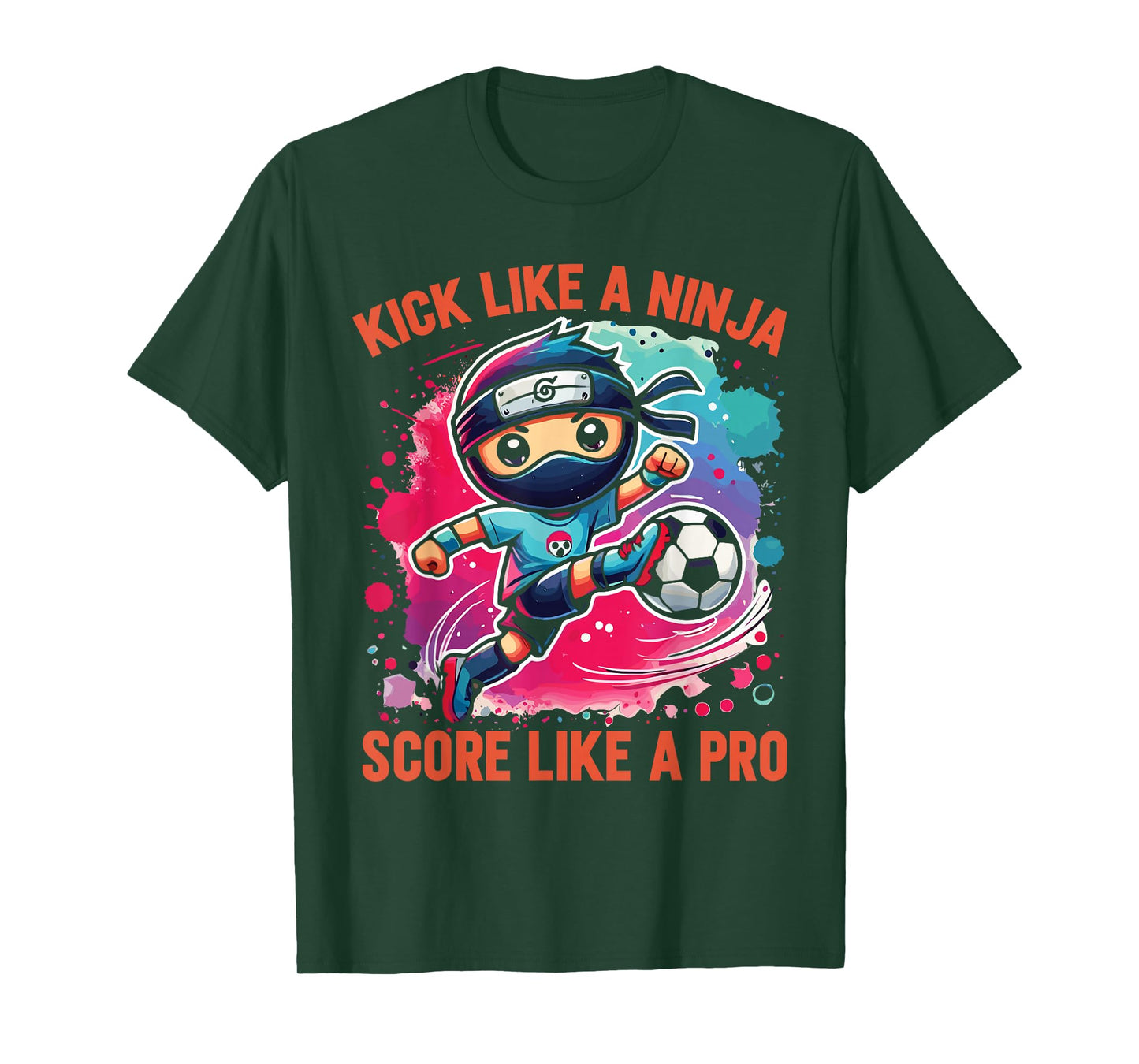 Soccer Ninja Kick Like A Ninja Score Like A Pro T-Shirt