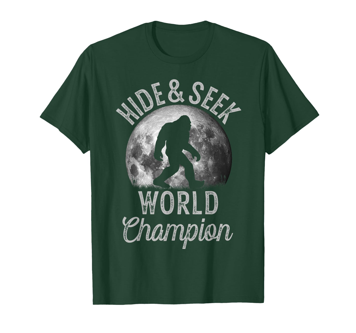 Bigfoot Moon Fantasy Hide And Seek World Champion Sasquatch T-Shirt