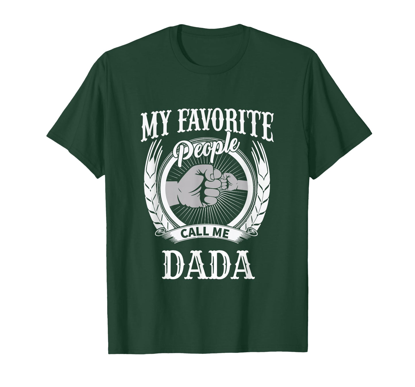 My Favorite People Call Me Dada Grandpa T-Shirt