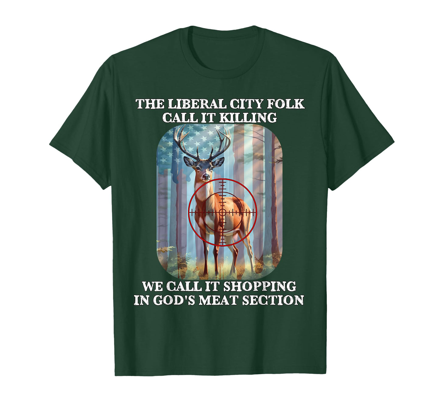 Whitetail Deer Buck Shopping in God's Meat Section Patriot T-Shirt