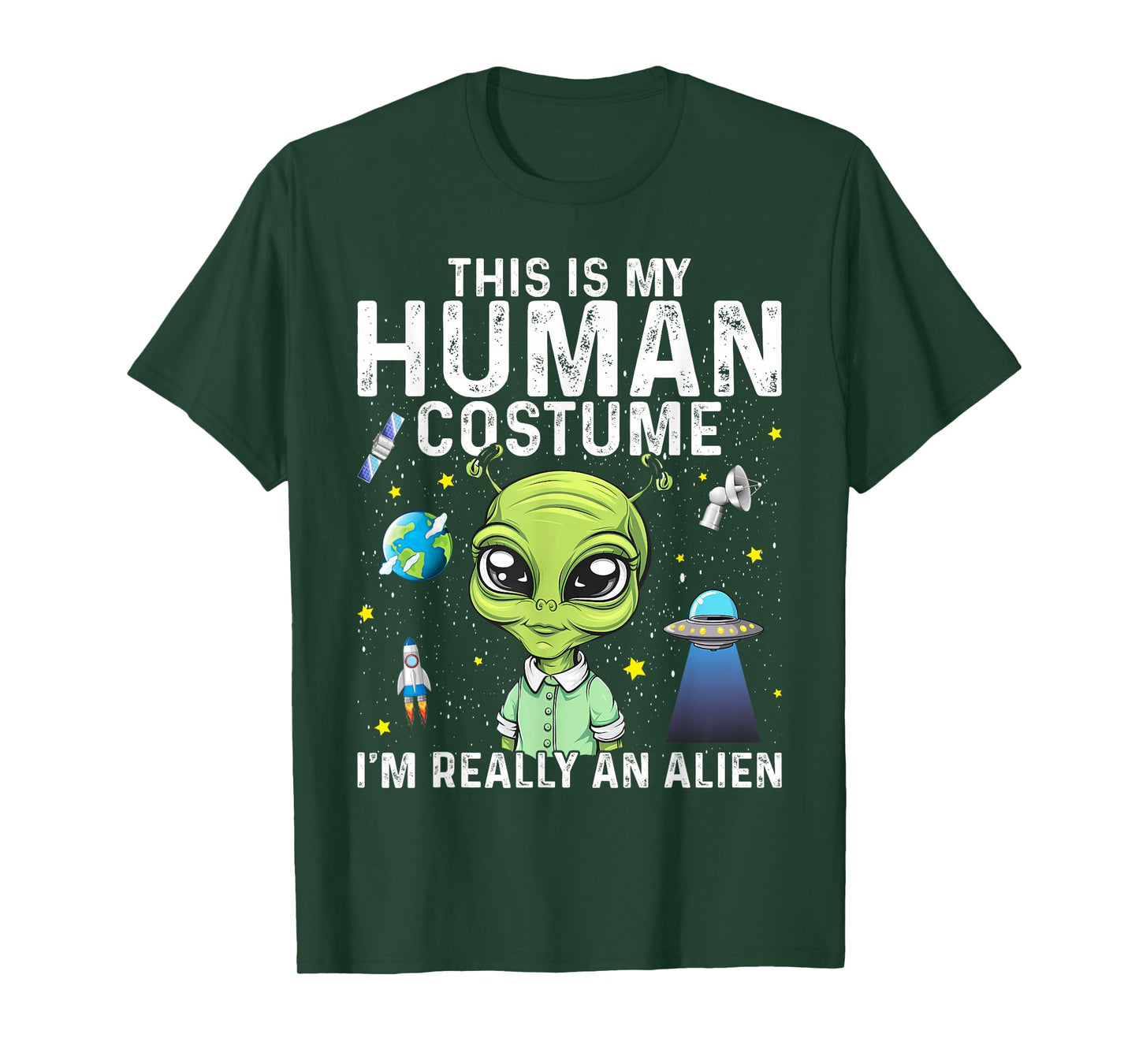 This Is My Human Costume I'm Really An Alien T-Shirt