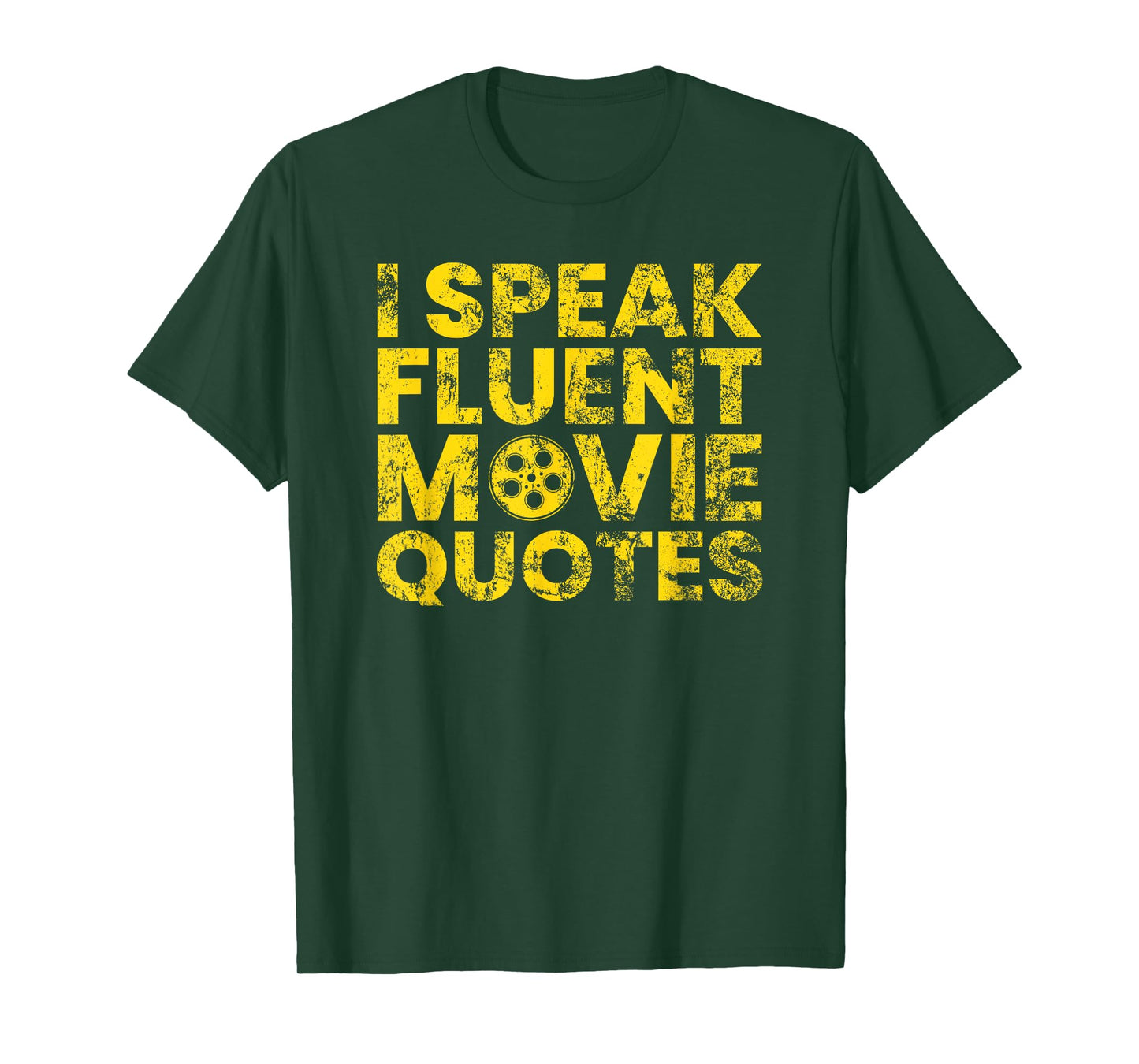 I Speak Fluent Movie Quotes T-Shirt Movie Lover Gift