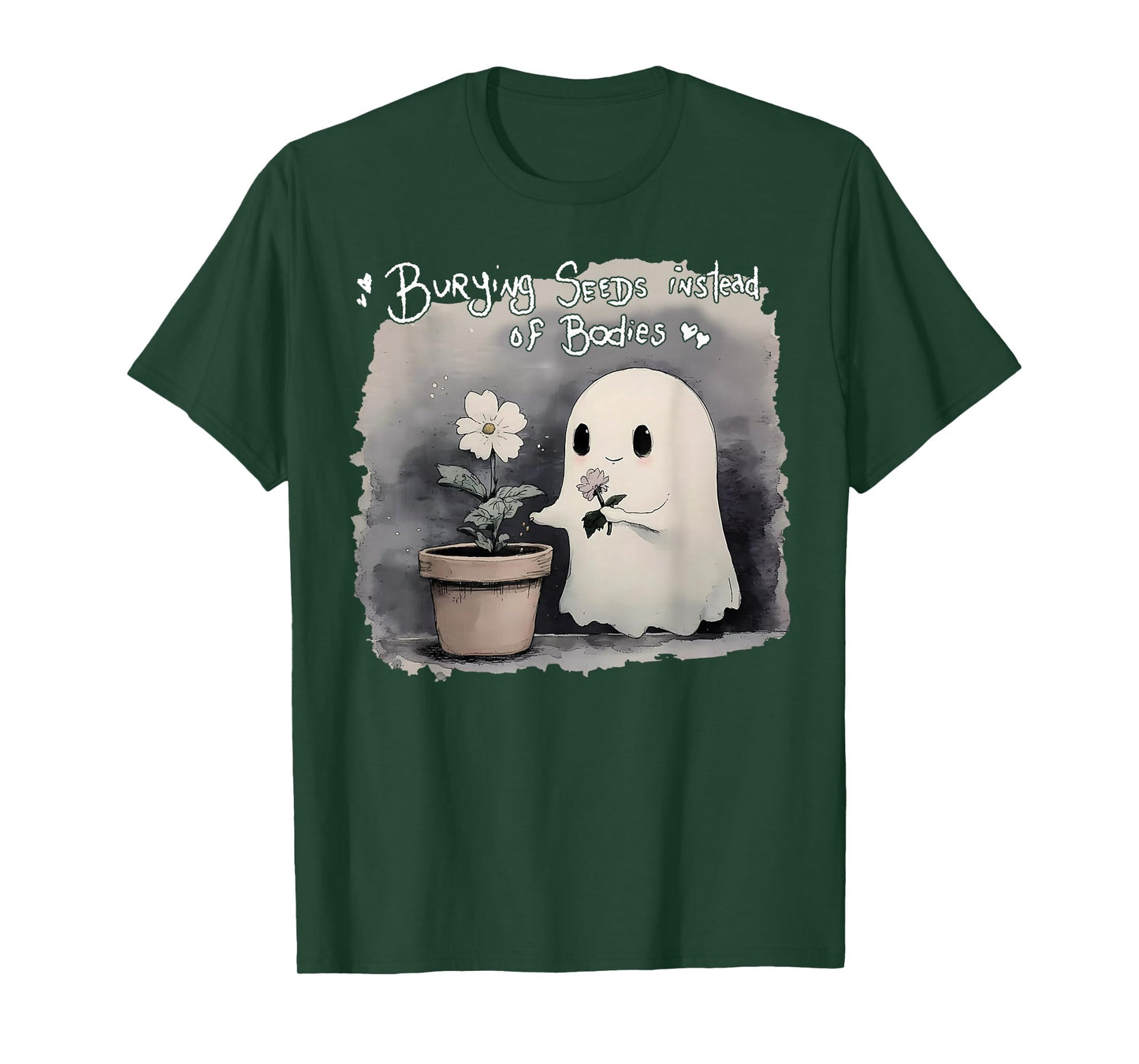 Burying Seeds Instead Of Bodies Funny Cute Ghost Halloween T-Shirt