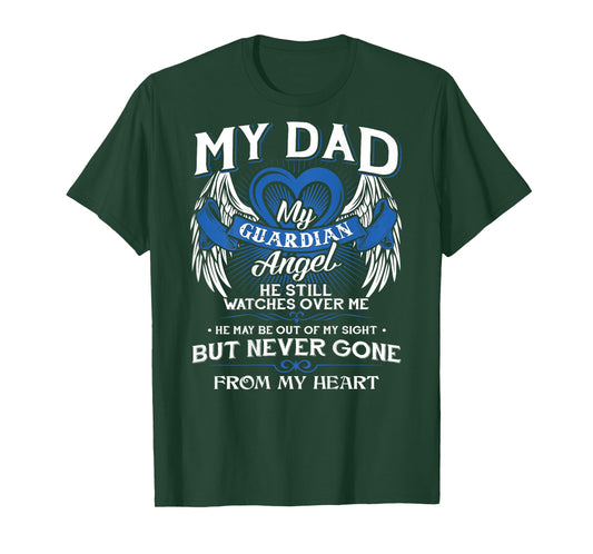 My Guardian Angel My Dad He Still Watches Over Me Angel Tee T-Shirt
