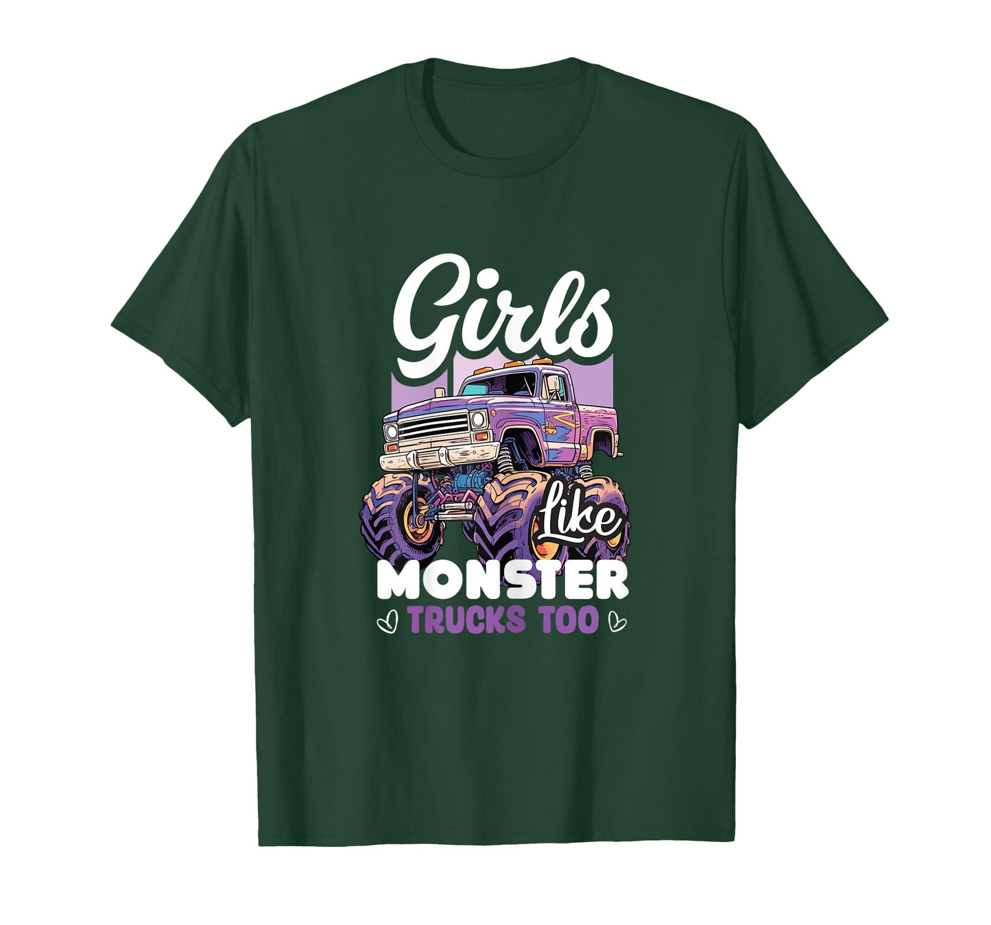 Girls Like Monster Trucks Too Birthday Women Monster Truck T-Shirt