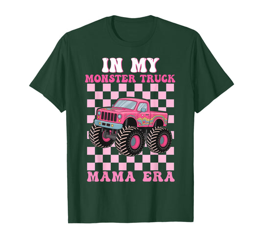 in My Monster Truck Mama Era Shirt Monster Truck Lovers T-Shirt