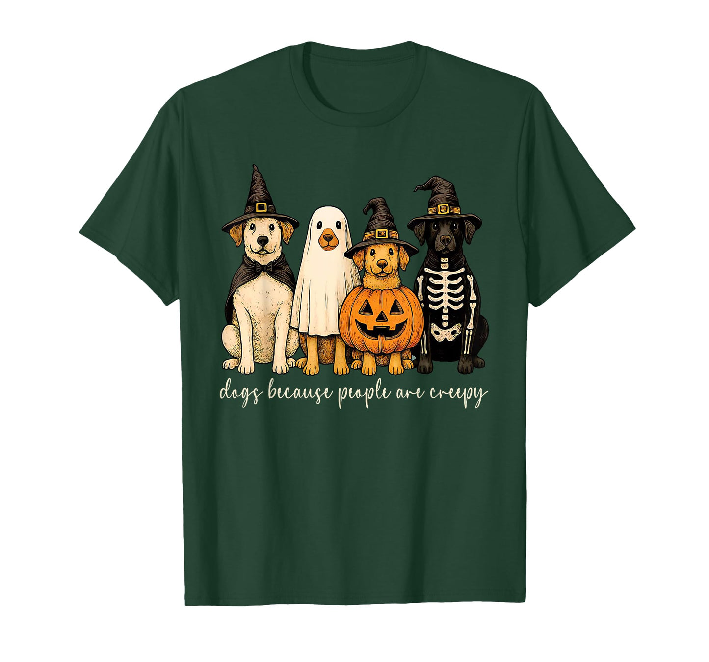 Funny Dogs Witchy Ghosts Because People Are Creepy Halloween T-Shirt