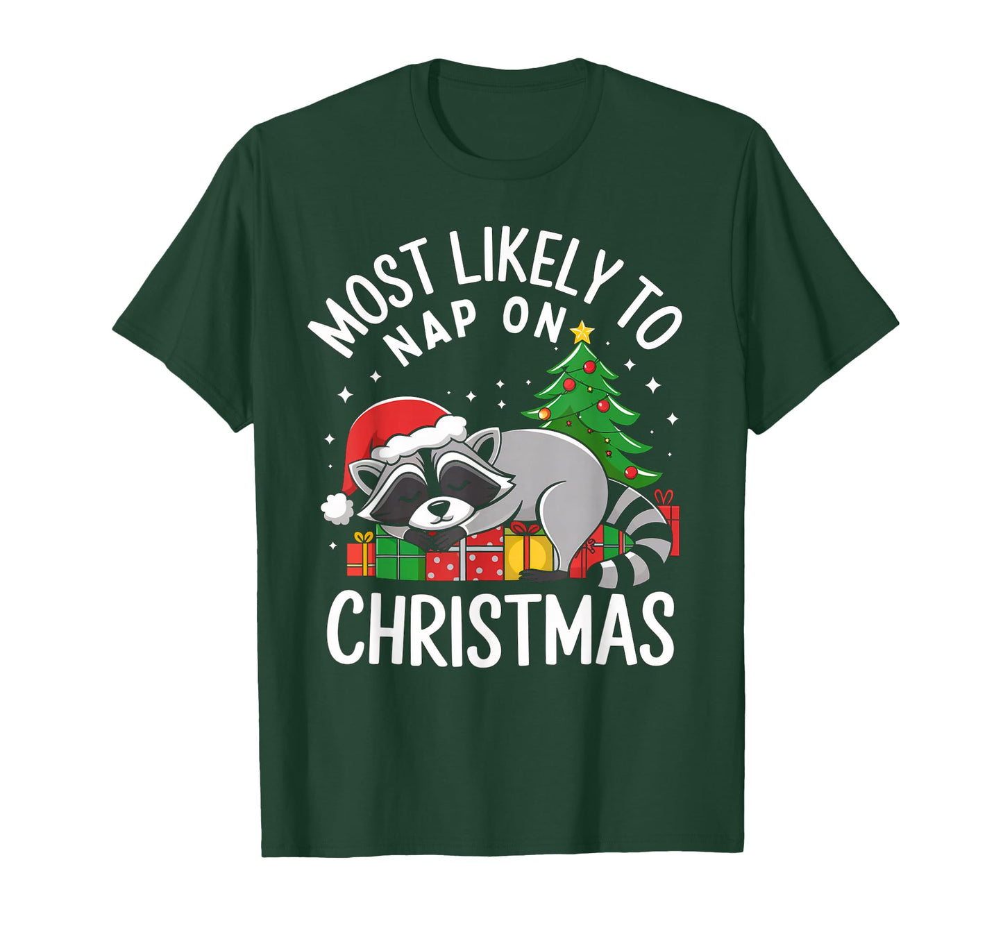 Most Likely to Nap On Christmas Funny Raccoon Xmas Family T-Shirt