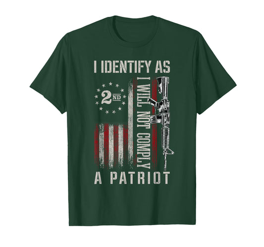 I Identify As A Patriot American Flag Patriots 2nd Amendment T-Shirt