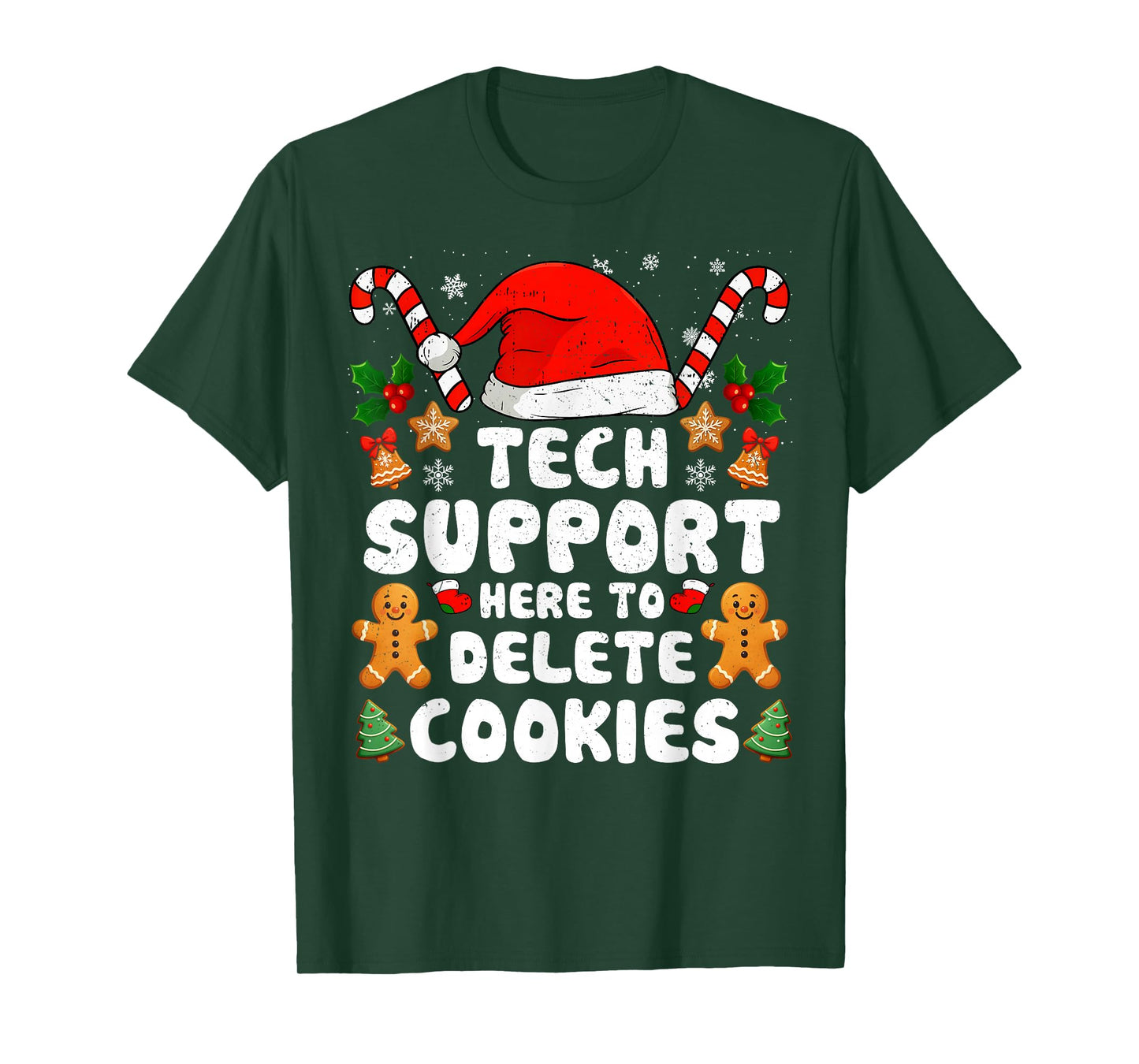 Christmas Tech Support Here to Delete Cookies Xmas Men Women T-Shirt