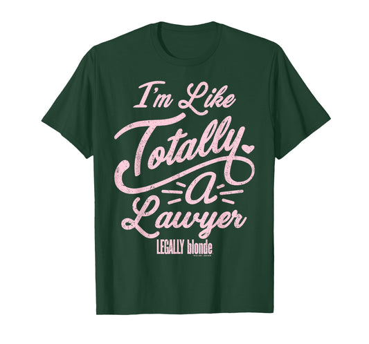 Legally Blonde I'm Like Totally A Lawyer Quote T-Shirt Small