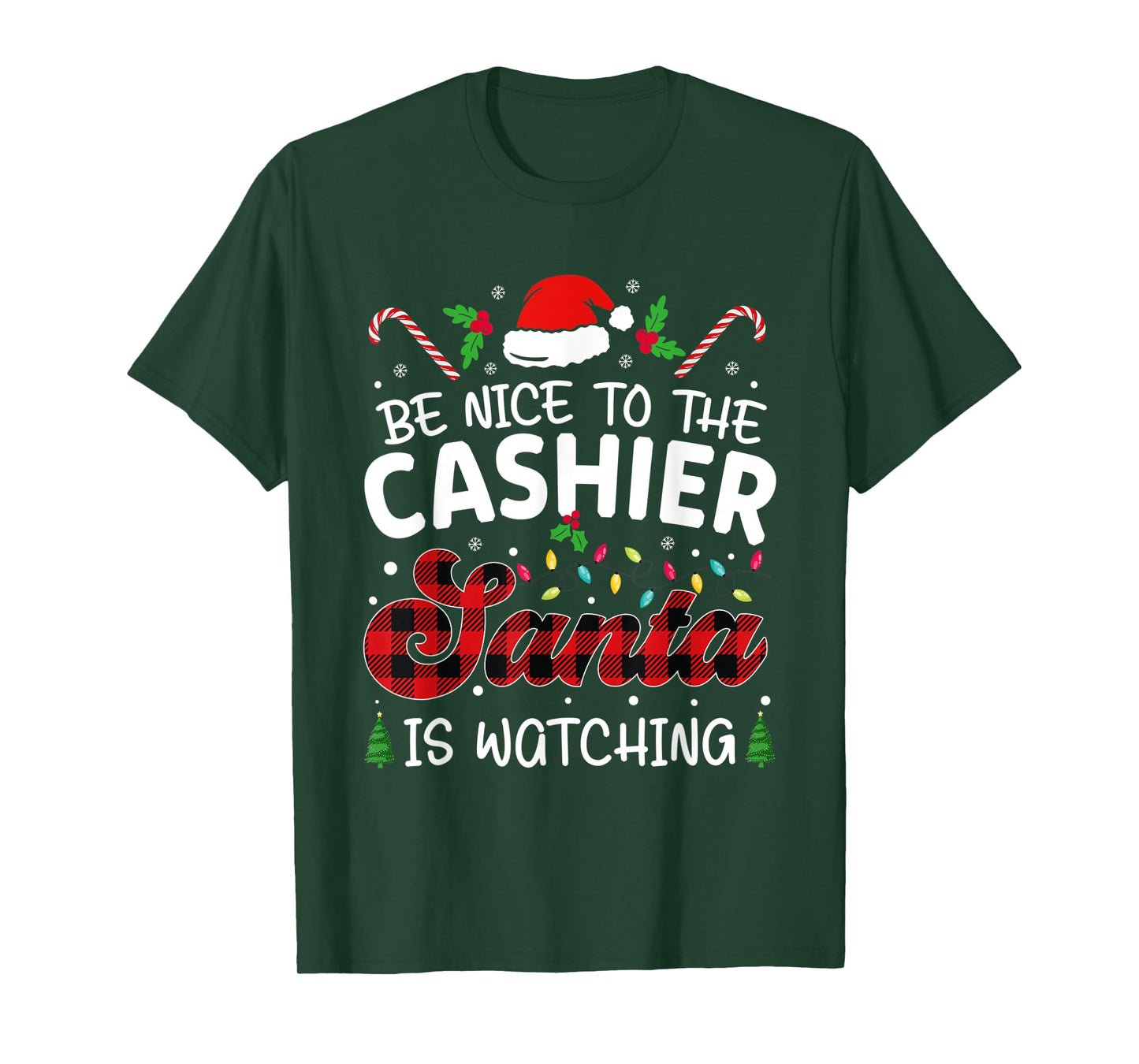 Be Nice to The cashier Santa Is Watching cashier christmas T-Shirt