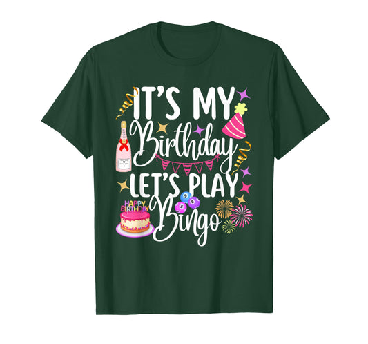 It's My Birthday Let's Play Bingo Player Party T-Shirt