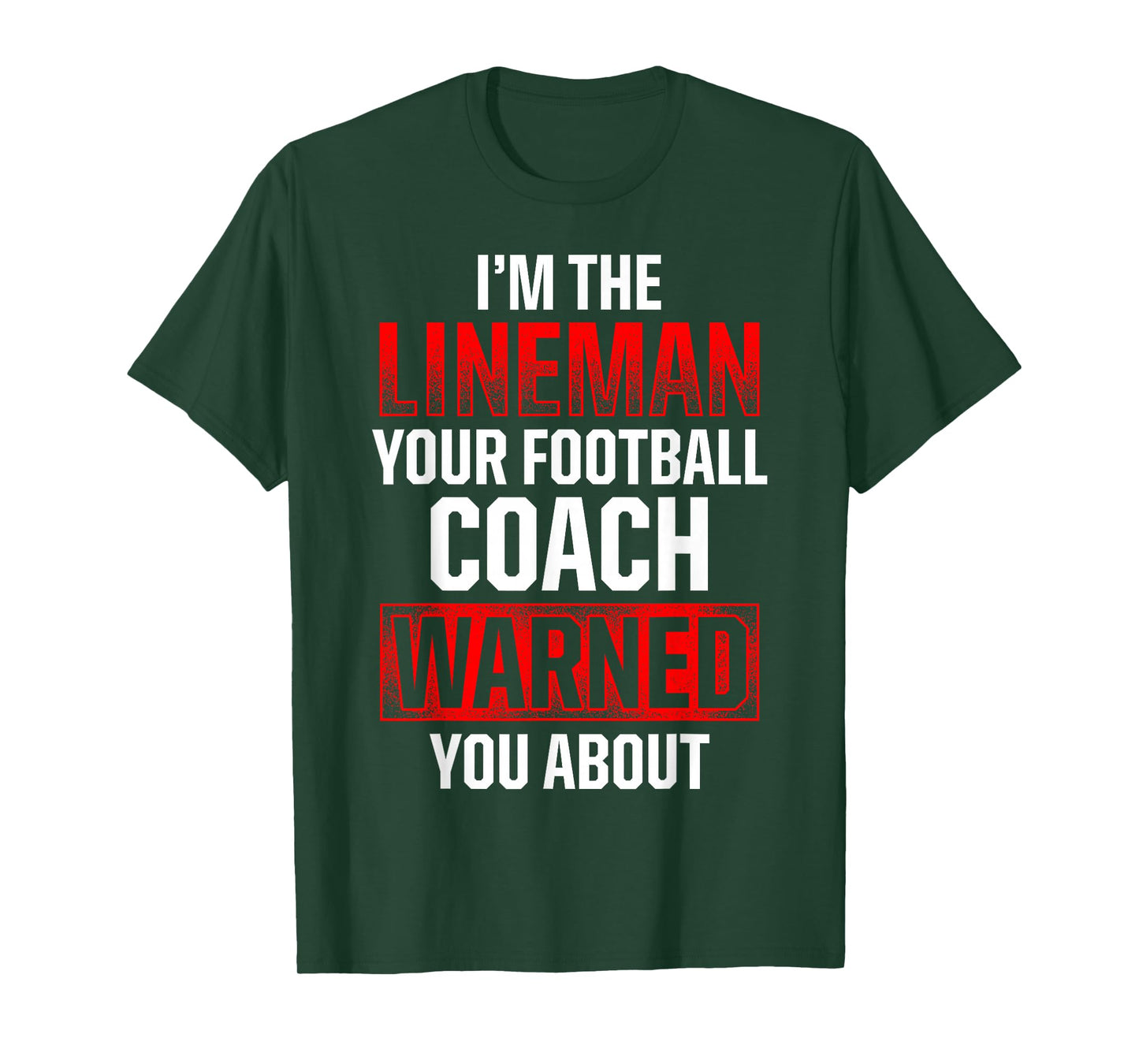 Football Lineman Hot Offensive Defensive Player T-Shirt