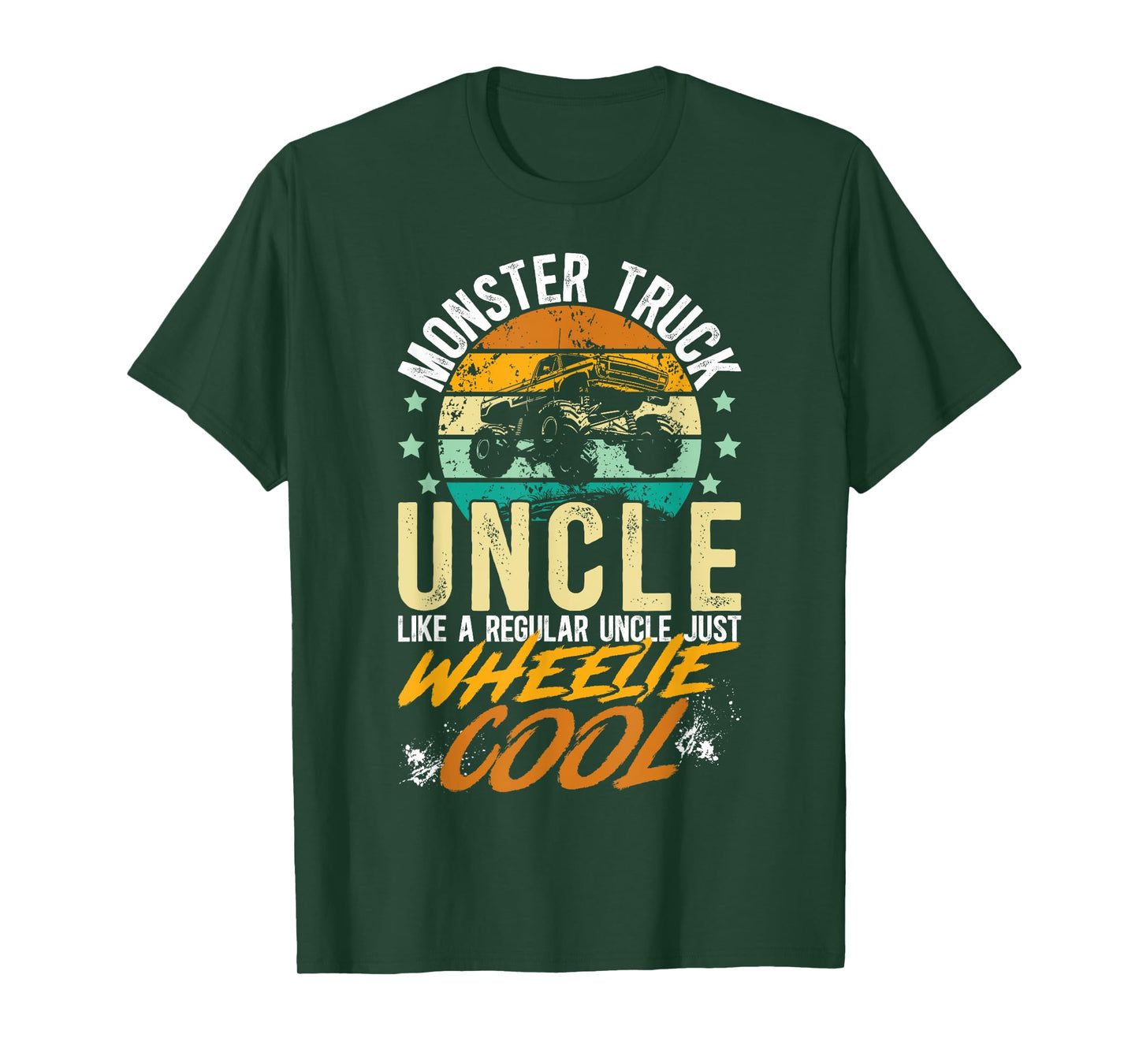 Monster Truck Uncle Wheelie Cool Monster Truck Uncle T-Shirt