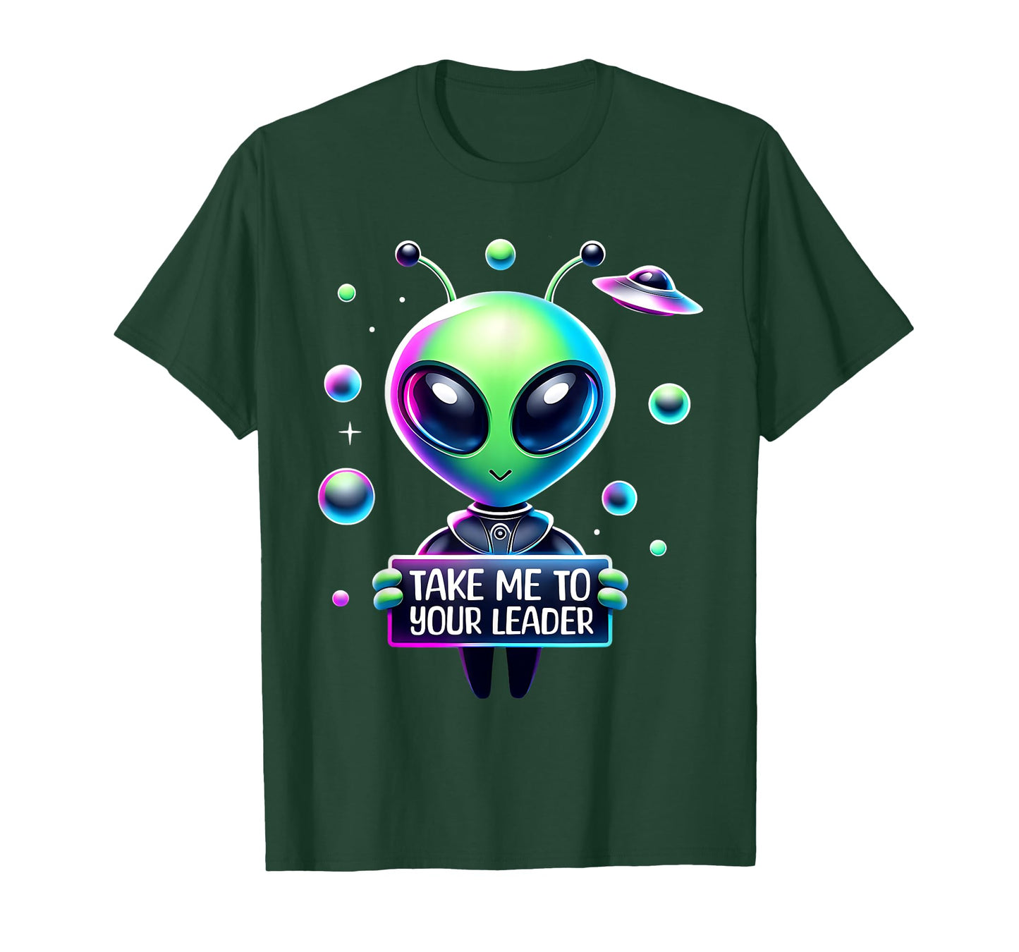 Take Me to Your Leader Funny Alien Cartoon Men Women Kids T-Shirt
