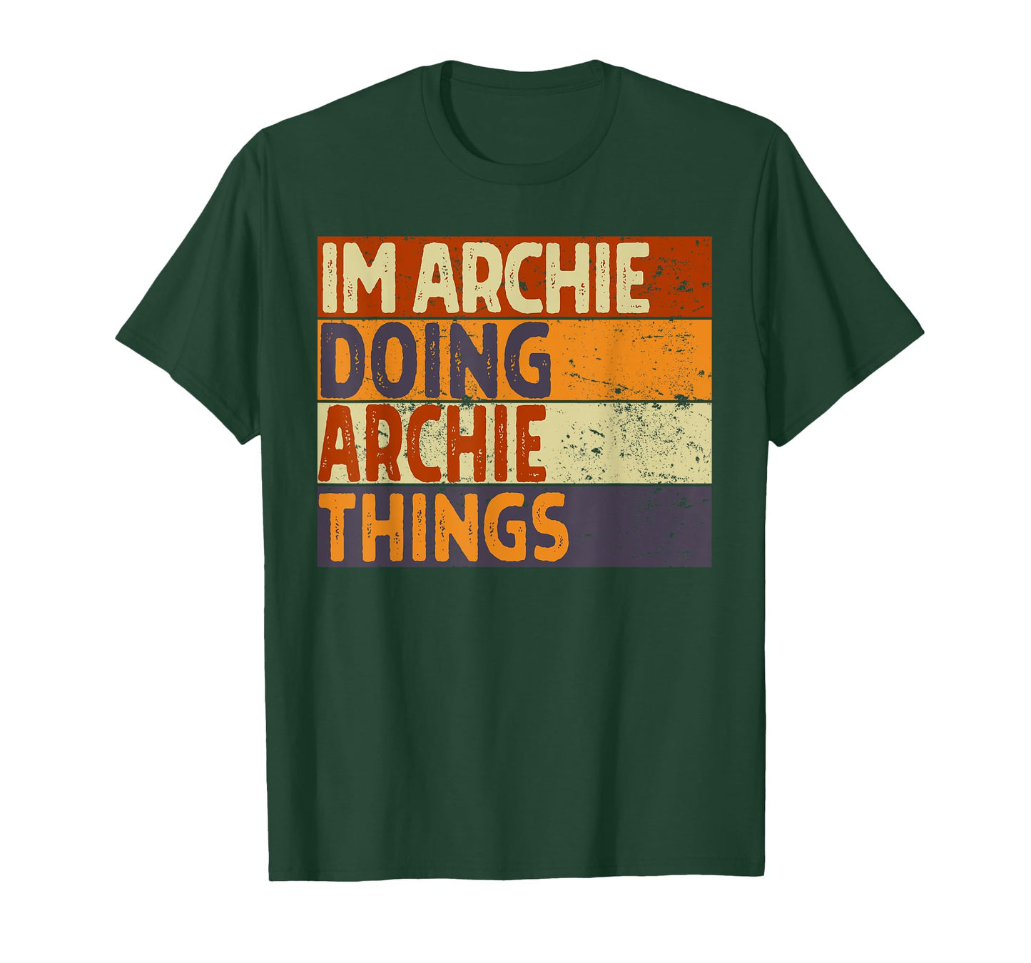 Retro I'm ARCHIE Doing ARCHIE Things Funny Birthday Joke T-Shirt