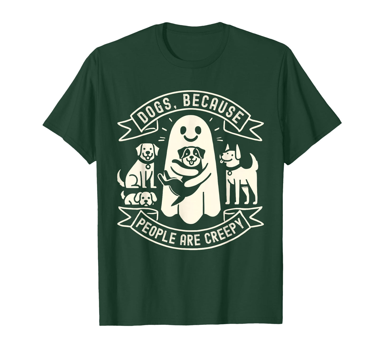 Dogs Because People Are Creepy Shirt Dog Lovers Halloween T-Shirt