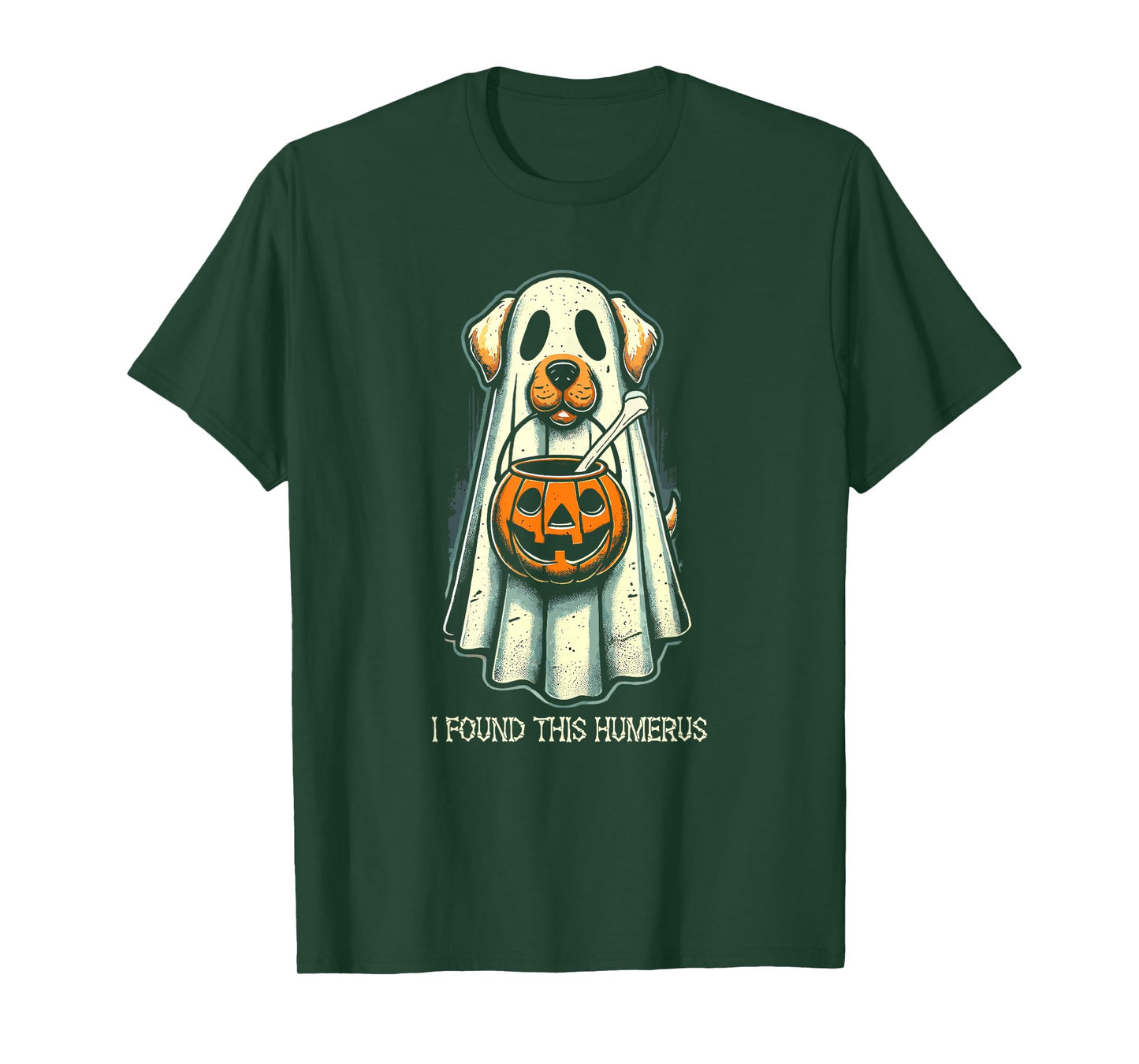 Cute Ghost Dog I Found This Humerus Halloween Funny Ghost Men Women Kids T-Shirt