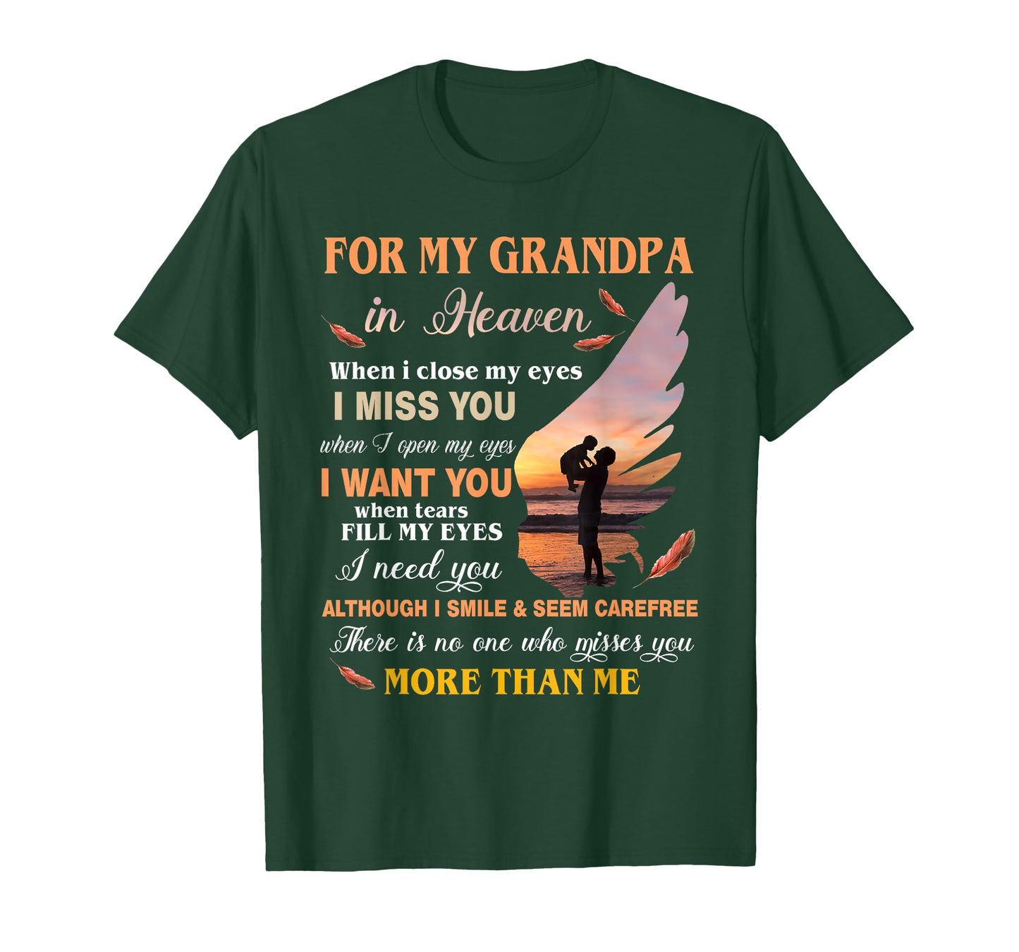 For My Grandpa In Heaven When I Close My Eyes I Miss You T-Shirt