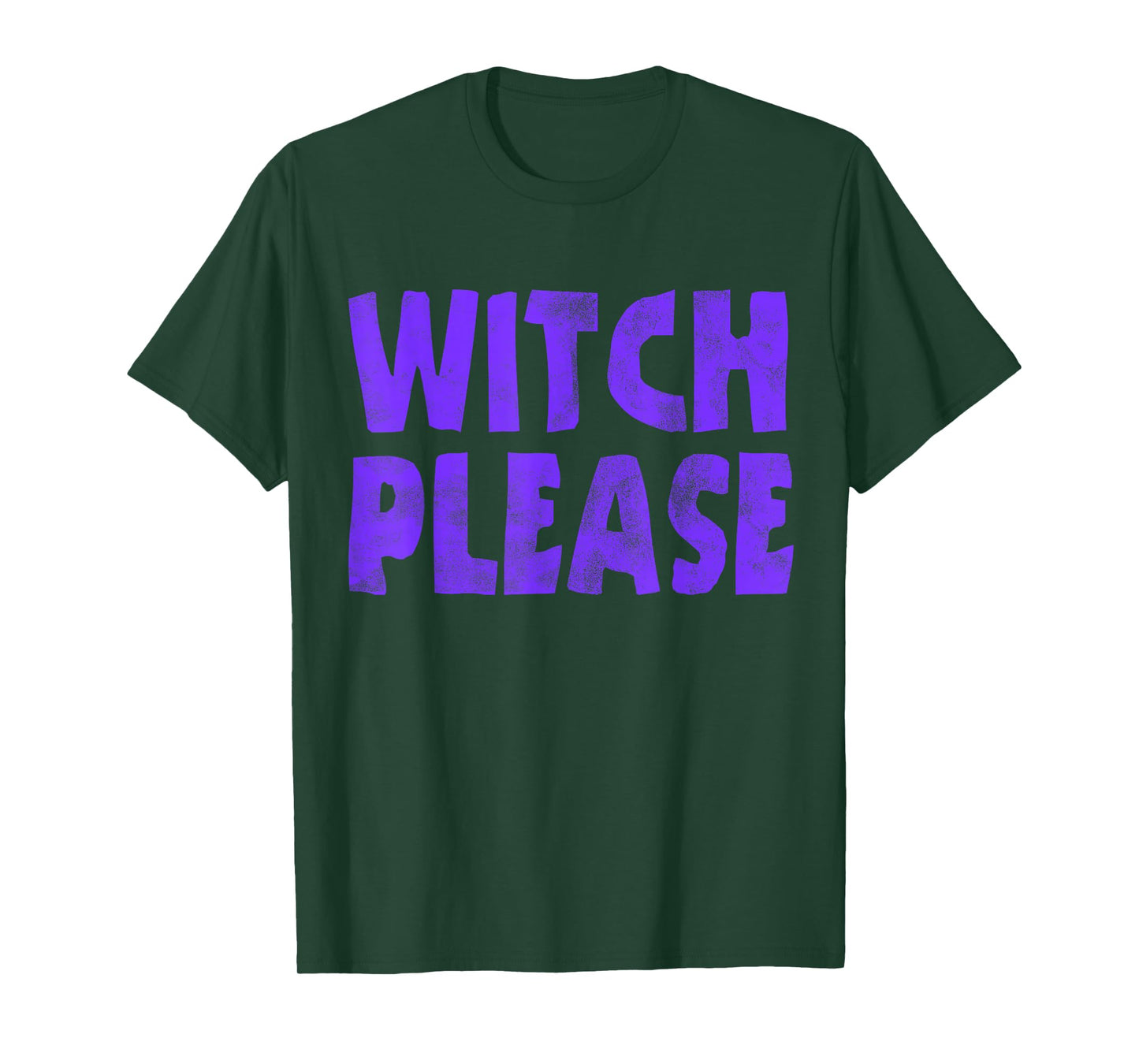 Witch Please Funny Halloween Party Costume T-Shirt