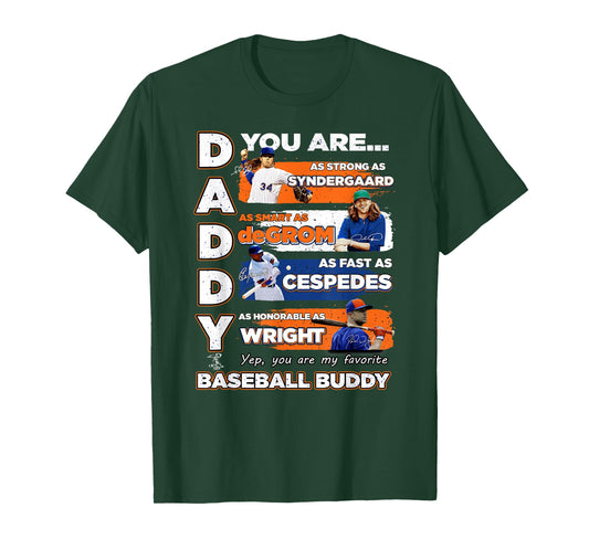 Yoenis Cespedes Mets - Daddy You are Baseball Buddy T-Shirt T-Shirt