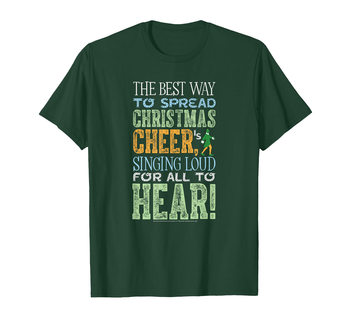 Elf Movie Best Way to Spread Christmas Cheer T-Shirt