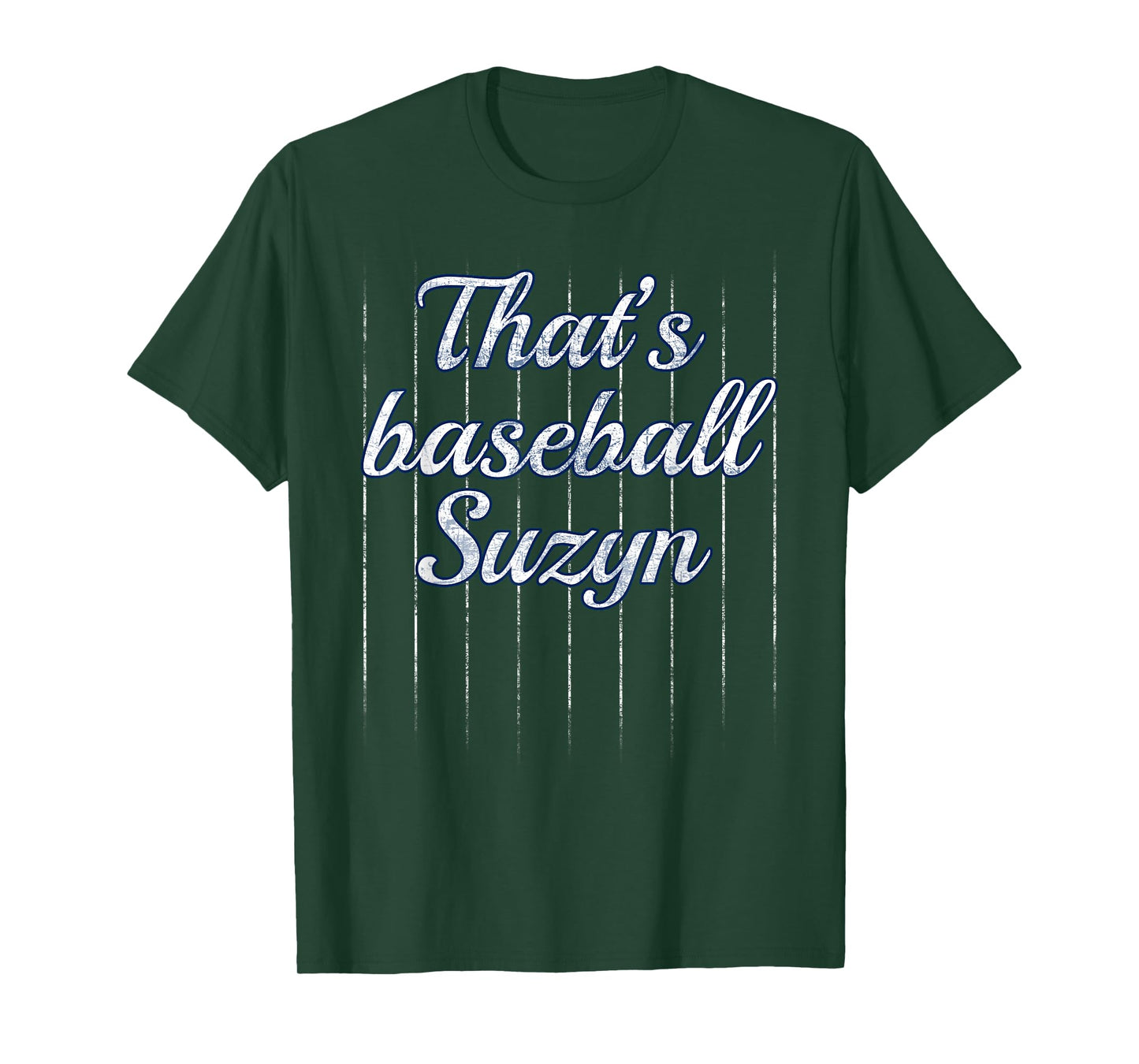 Thats Baseball Suzyn Shirt T-Shirt