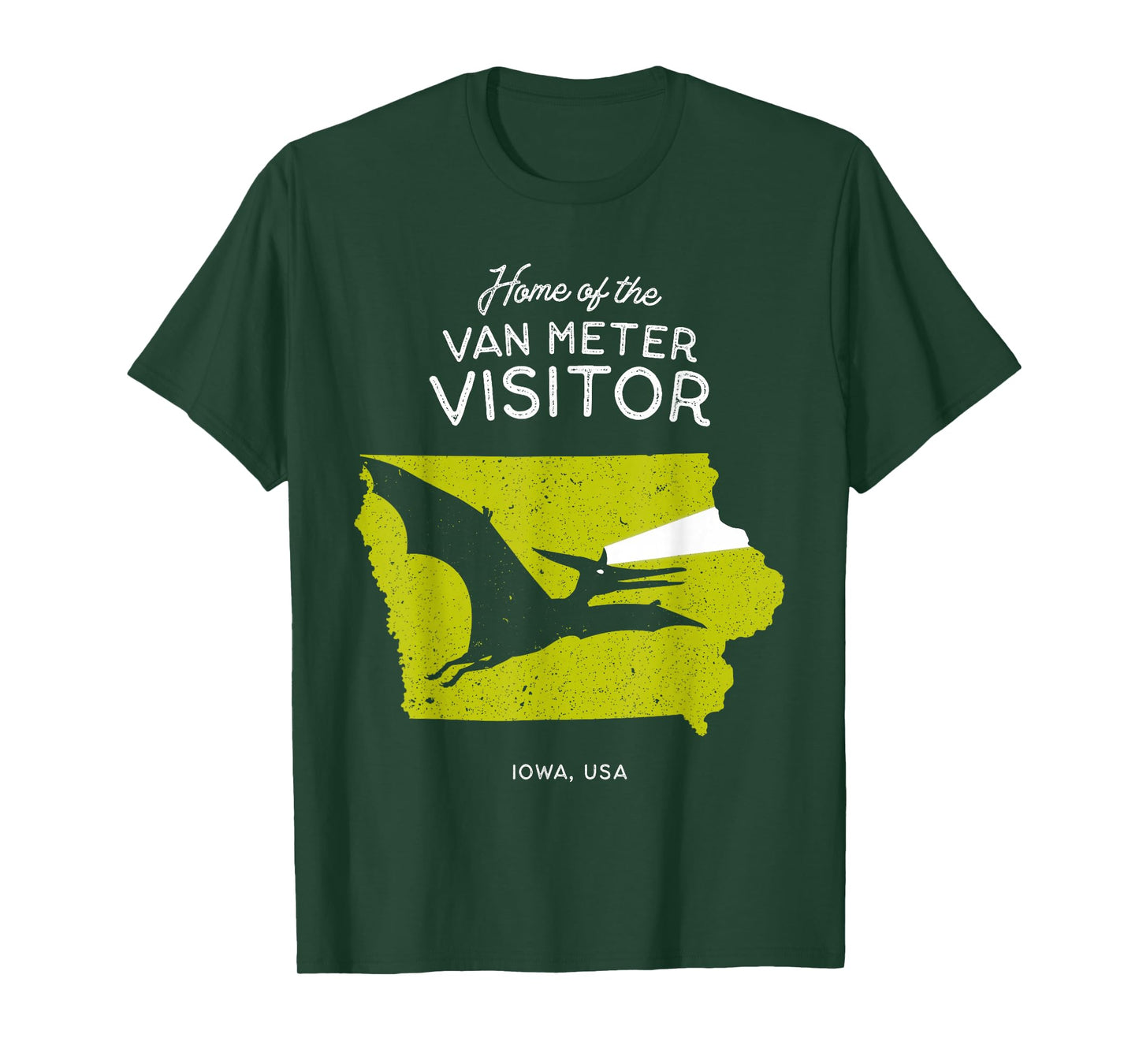 Home of the Van Meter Visitor - Iowa, USA Dinosaur Cryptid T-Shirt